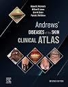 Andrews' diseases of the skin : clinical atlas