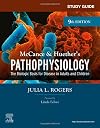 Study Guide for McCance & Huether’s Pathophysiology: The Biological Basis for Disease in Adults and Children, 9th Edition