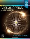 Introduction to visual optics : a light approach