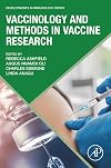 Vaccinology and Methods in Vaccine Research (Developments in Immunology)