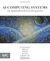 AI Computing Systems: An Application Driven Perspective