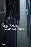 The New Basel Capital Accord