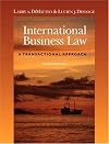 International Business Law: A Transactional Approach