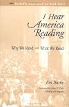 I Hear America Reading: Why We Read - What We Read