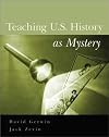 Teaching US History as Mystery