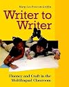 Writer to Writer: Fluency and Craft in the Multilingual Classroom