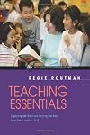Teaching Essentials: Expecting the Most and Getting the Best from Every Learner, K-8