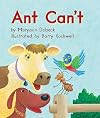 Ant Can't