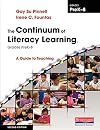 The Continuum of Literacy Learning, Grades PreK-8, Second Edition: A Guide to Teaching