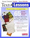 Texts and Lessons for Teaching Literature: with 65 fresh mentor texts from Dave Eggers, Nikki Giovanni, Pat Conroy, Jesus Colon, Tim O'Brien, Judith Ortiz Cofer, and many more