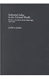 Industrial Labor in the Colonial World: Workers of the Chemin de Fer Dakar-Niger, 1881-1963