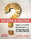 The Book in Question: Why and How Reading Is in Crisis