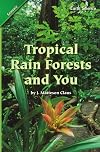 Tropical Rain Forests and You