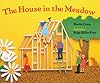 READING 2007 LITTLE BOOK PRE-K UNIT 6 LESSON 1: THE HOUSE IN THE MEADOW