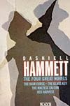 The Four Great Novels: The Dain Curse; The Glass Key; The Maltese Falcon; Red Harvest