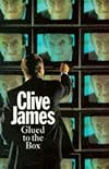 Glued to the Box: Television Criticism from the "Observer", 1979-82 (Picador Books)