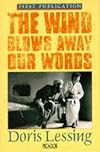 The Wind Blows Away Our Words and Other Documents Relating to the Afghan Resistance