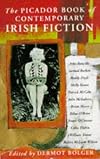Picador Book of Contemporary Irish Fiction