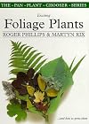 Exciting foliage plants and how to grow them