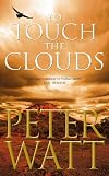 To Touch the Clouds
