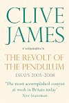 The Revolt of the Pendulum: Essays 2005-2008