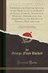 Visitations and Chapters-General, of the Order of Cluni, in Respect of Alsace, Lorraine, Transjurane, Burgundy (Switzerland), And Other Parts of the ... Cluniac Foundations in Poland and England