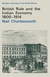 British rule and the Indian economy, 1800-1914
