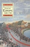 Seventeenth Century Europe, 1598-1700