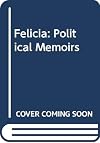 Felicia, the political memoirs of Don Dunstan