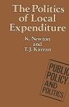 The Politics of Local Expenditure (Public Policy and Politics)