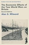 The Economic Effects of the Two World Wars on Britain