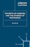 The Birth of Pandora: and the Division of Knowledge (Language, Discourse, Society)