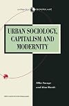 Urban Sociology, Capitalism and Modernity