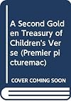 A Second Golden Treasury of Children's Verse (Premier picturemac)