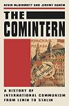 The Comintern: A History of International Communism from Lenin to Stalin