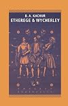 Etherege & Wycherley