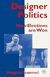 Designer Politics: How Elections Are Won