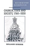 Church, State and Society, 1760-1850