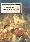 The Kingdom of Ireland, 1641-1760