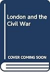 London and the Civil War
