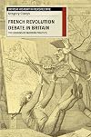 The French Revolution Debate in Britain