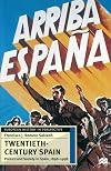 Twentieth-Century Spain: Politics and Society in Spain, 1898-1998
