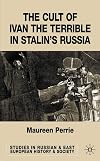 the cult of ivan the terrible in stalin's russia