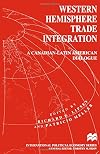Western hemisphere trade integration : a Canadian-Latin American dialogue