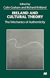 Ireland and Cultural Theory: The Mechanics of Authenticity