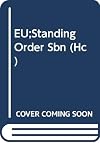 EU;Standing Order Sbn (Hc)