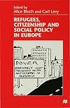 Refugees, Citizenship and Social Policy in Europe