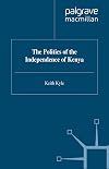The Politics of the Independence of Kenya (Contemporary History in Context)
