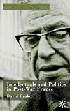 Intellectuals and Politics in Post-War France