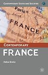 Contemporary France (Contemporary States and Societies)